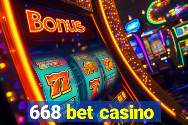 668 bet casino